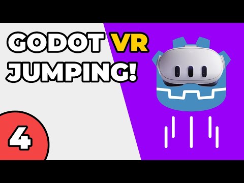 JUMP in VR - Build a VR Game in Godot #4