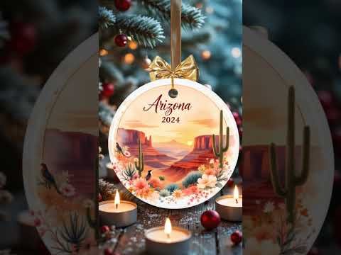 Arizona 2024 Ornament 🌵✨ | Stunning Desert Decor