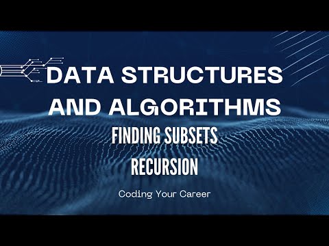 Recursion Finding Subsets - Data Structures and Algorithms (DSA)