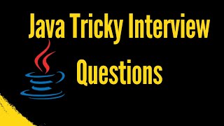 Java tricky interview questions | by Naren