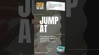 Business English Vocabulary - JUMP AT  #englishforwork #speakconfidentenglish #learnenglish #english