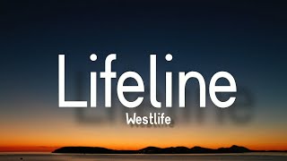 Westlife  - Lifeline (Lyrics)🎵