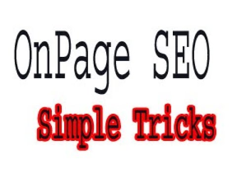 Simple Tricks To DO Onpage SEO