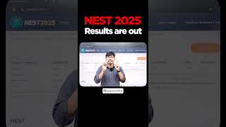 NEST 2025 Results OUT Now | Subject Wise Cutoff & Merit List Details 🔥