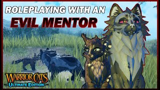 Roleplaying with an EVIL MENTOR | Warrior Cats: Ultimate Edition
