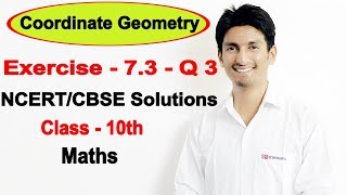 Chapter 7 Exercise 7.3 Q 3 - Coordinate Geometry class 10 maths - NCERT Solutions