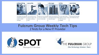Monthly Video Feb 2 Tests for a New IT Provider