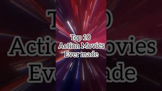 "Top 10 Action Movies That Changed Cinema Forever 💥🎬 | Must-Watch Legends!" #shorts #shortsfeed