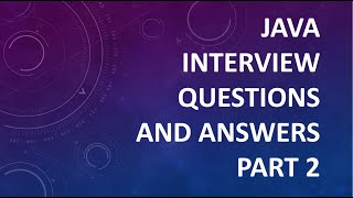 Java Interview Questions and Answers