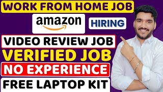 Amazon Work From Home Job 2025 | Video Review Job 😍| Online Jobs At Home | Remote Jobs For Freshers