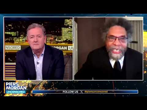Piers Morgan and Cornel West Discuss Violence, Resistance, Political Struggle and Aaron Bushnell