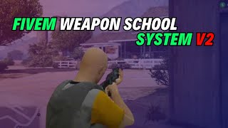 Fivem Weapon School System V2 - Fivem Script : FiveM ESX Scripts