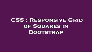CSS : Responsive Grid of Squares in Bootstrap