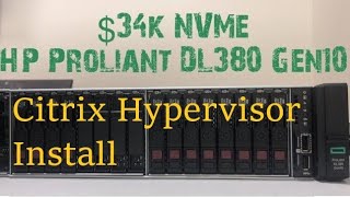 Citrix Hypervisor 8.0 install - HP ProLiant DL380 Gen10 Server