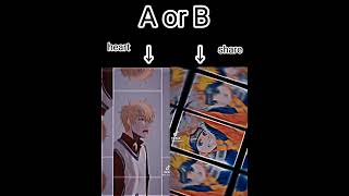 A or B ll #narutotiktok #TikTok #edit