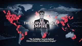 The Forbidden Secrets Behind China's Surveillance Empire