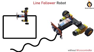 How To Make Line Follower Robot Without Microcontroller