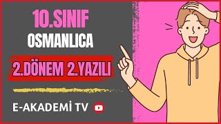 10.Sınıf Osmanlıca 2.Dönem 2.Yazılı Cevapları (Yeni Sisteme göre Klasik)
