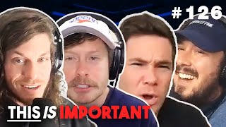 Ep 126: What Would Diplo Don't | This is Important Podcast