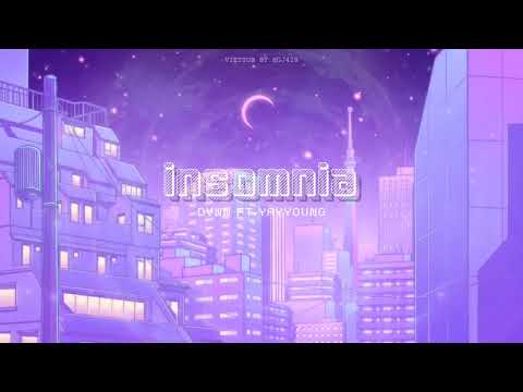 (vietsub) Insomnia (불면증) 🌸 Dvwn (ft.Yayyoung)
