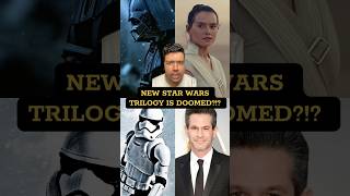 New Star Wars Trilogy Announced (WE’RE DOOMED?!?)