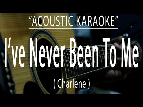 I've Never Been To Me - Charlene (Acoustic karaoke)