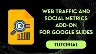 Web Traffic and Social Media Metrics Add-On for Google Slides