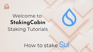 How to Stake $SUI | StakingCabin Step-by-Step Guide