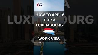 How to apply for a Luxembourg work visa #shorts #shortsfeed #youtubeshorts