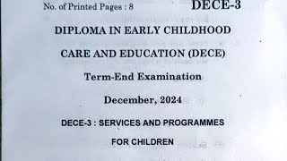 DECE-3: Services and Programmes for Children|Diploma in Early Childhood TEE DEC-2024 Question paper|
