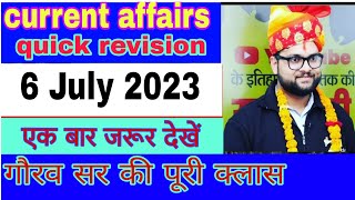 Current affairs/06 July 2023 current affairs/Kumar Gaurav sir current affairs/