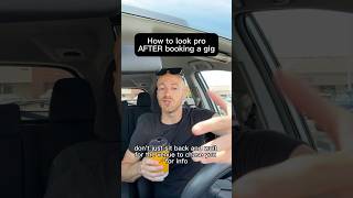 How to look pro AFTER booking a gig