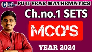 1st PU SETS MCQS 2024 || MCQ'S IMPORTANT QUESTIONS ON SETS CHAPTER CLASS 11