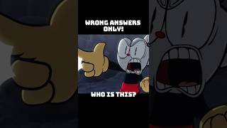 Wrong Answers Only! WHO Is This? #cuphead #indiecross #indie #indiegame #cupheadandmugman #ccart