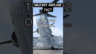 V-22 Osprey: Unique Tiltrotor ✈️ - Shorts #V22Osprey #AviationTech #ShortsFacts