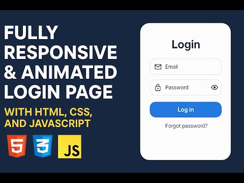 Build a Fully Responsive & Animated Login Page with HTML, CSS, and JavaScript