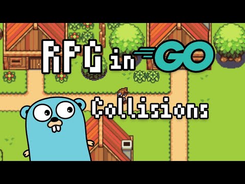 Collisions | RPG in Go | Ep. 7