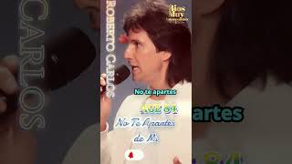 Roberto Carlos  -- No Te Apartes de Mi #80smusic #70smusic #60smusic #retro #oldies #oldsongs 1