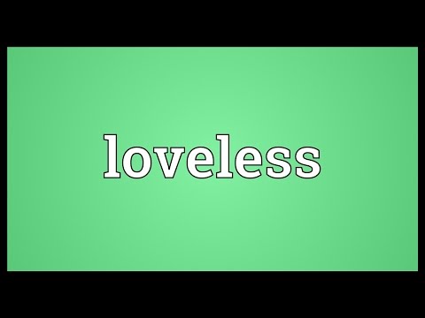 Loveless Meaning