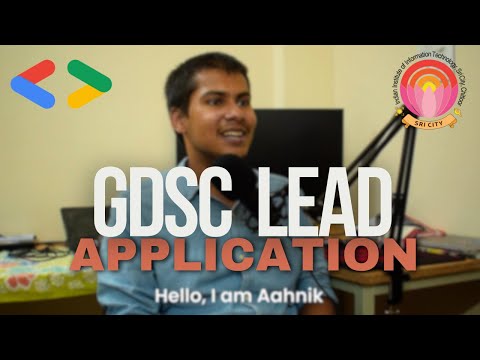 [selected] Myself, My Experiences and My Vision | GDSC Lead Application | Aahnik Daw | IIIT SriCity