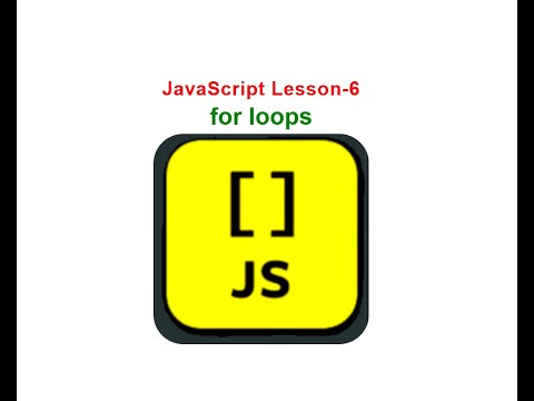 For loops . JavaScript course : Lesson-6