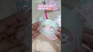 cute nano tape balloon making kit unboxing ✨💖 #diy #diykit #satisfying #asthetic #viral #shorts