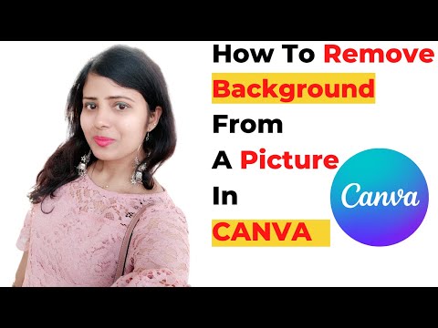 How To Remove Background In CANVA | How to use Canva Background Remover tool