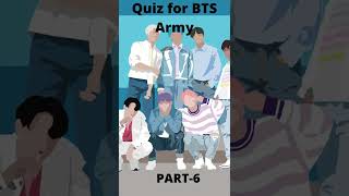 The Ultimate BTS Quiz Part-6 '#shorts ' #bts #army #btsarmy #quiz #btsquiz