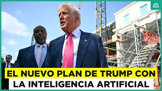 Donald Trump lanza nuevo plan de inteligencia artificial