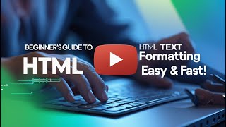 Beginner's Guide to HTML Text Formatting – Easy & Fast! 💻✨🧠