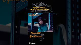 Kim Hun-hee Player 222 in squid game S02S03 #squidgames2 #player222 #koreanstar