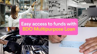 Easy access to funds with BDO Multipurpose Loan