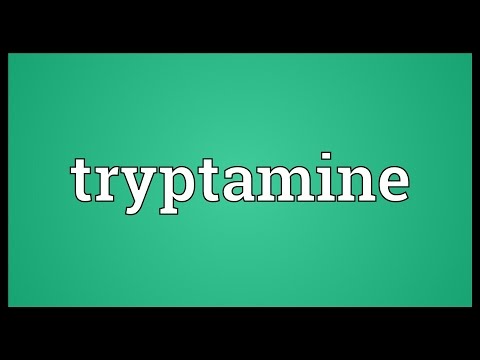 Tryptamine Meaning