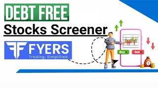 How to use Zero Debt Stocks Screener in Fyers Trading Platform !!